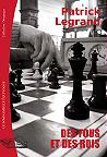 "Des Fous et des Rois" par Patrick Legrand
